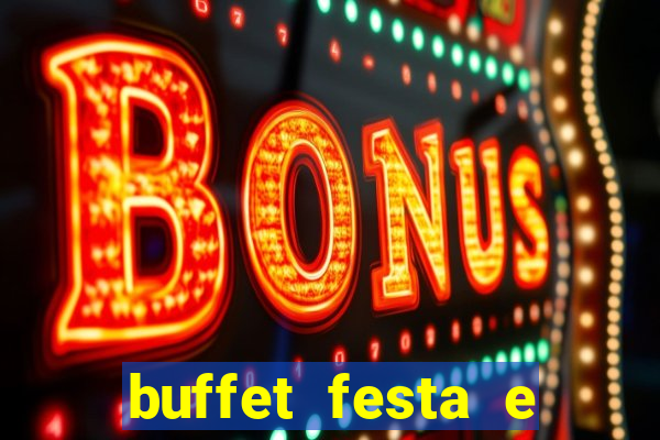 buffet festa e magia vinhedo