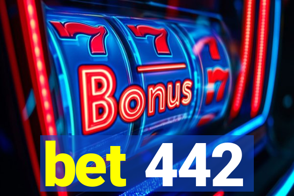 bet 442