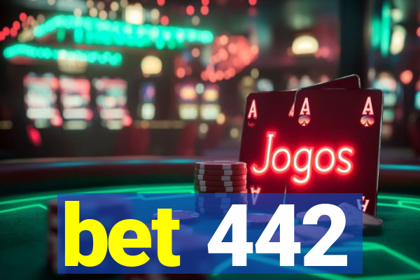 bet 442