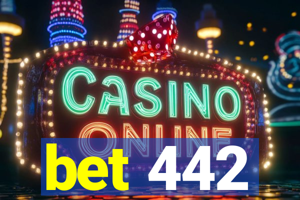 bet 442