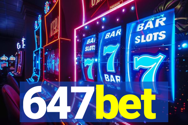 647bet