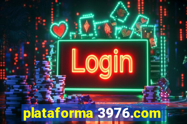 plataforma 3976.com