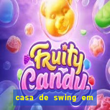 casa de swing em porto seguro