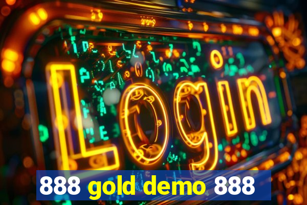 888 gold demo 888