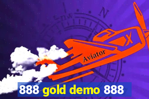 888 gold demo 888