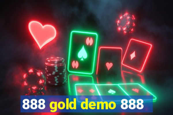 888 gold demo 888