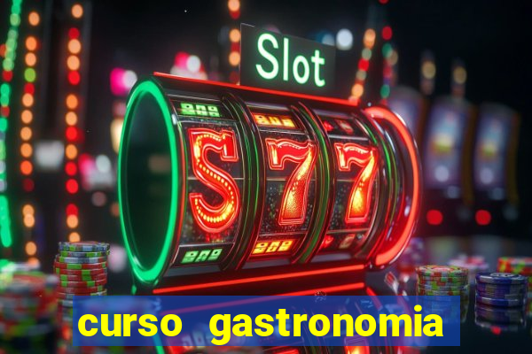 curso gastronomia porto alegre