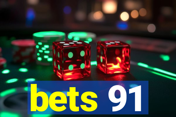 bets 91