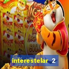 interestelar 2 operation terra 2040 onde assistir