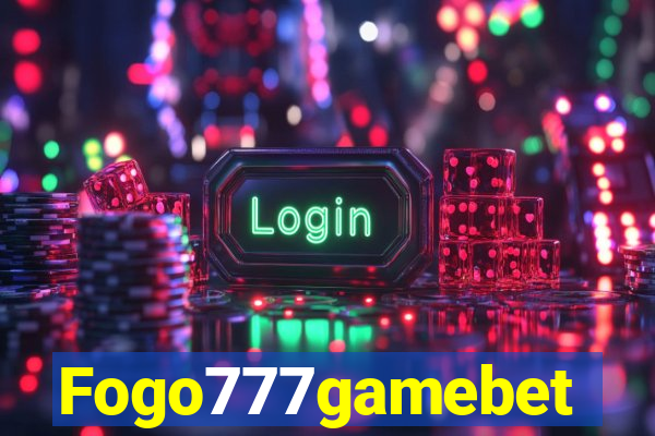 Fogo777gamebet