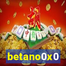 betano0x0