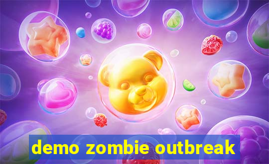 demo zombie outbreak