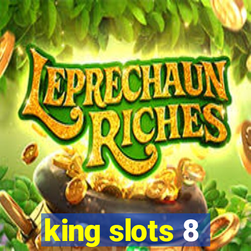 king slots 8