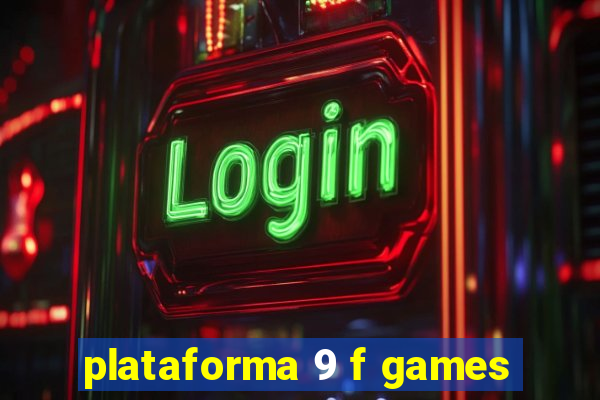 plataforma 9 f games