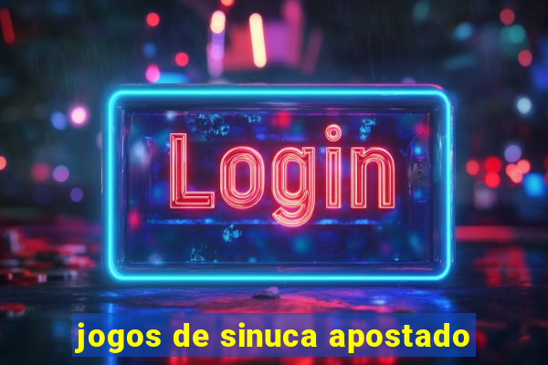 jogos de sinuca apostado