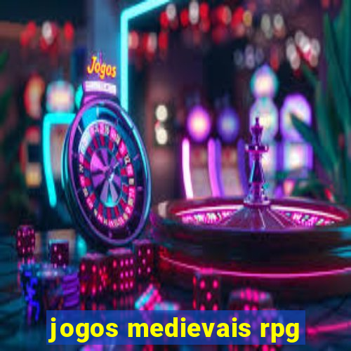 jogos medievais rpg