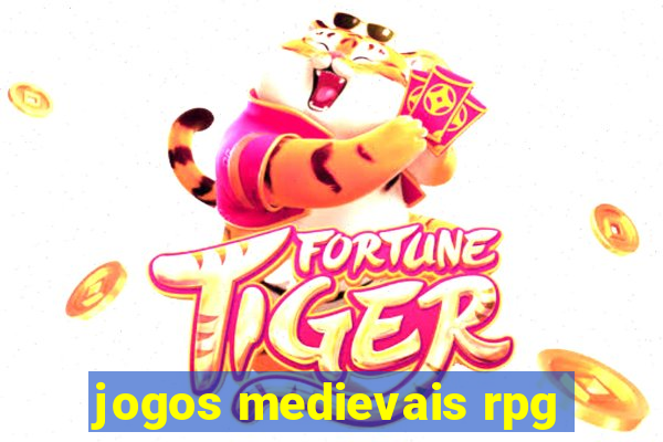 jogos medievais rpg