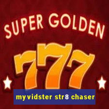 myvidster str8 chaser