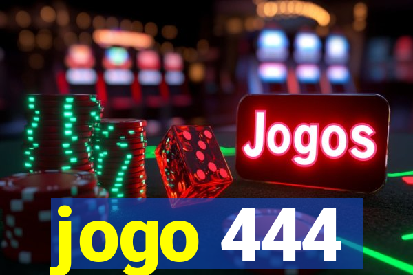 jogo 444