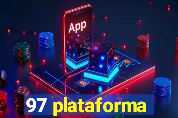 97 plataforma