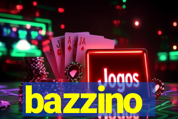 bazzino