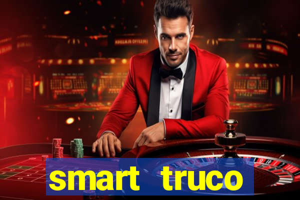 smart truco paulista e mineiro