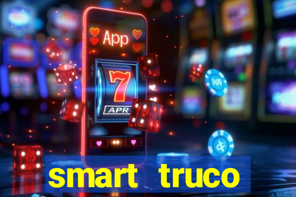 smart truco paulista e mineiro