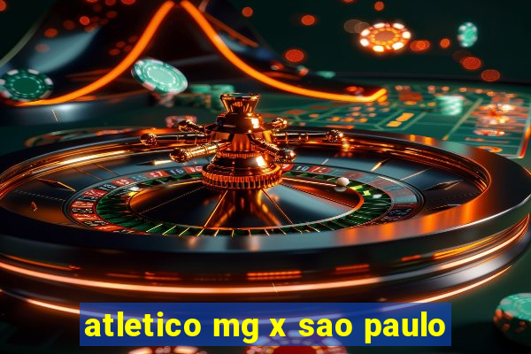 atletico mg x sao paulo