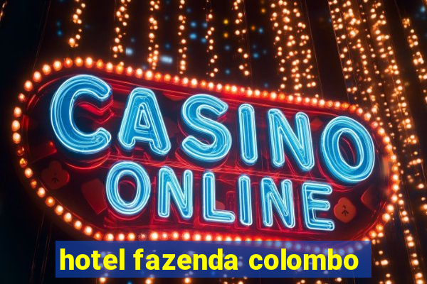 hotel fazenda colombo