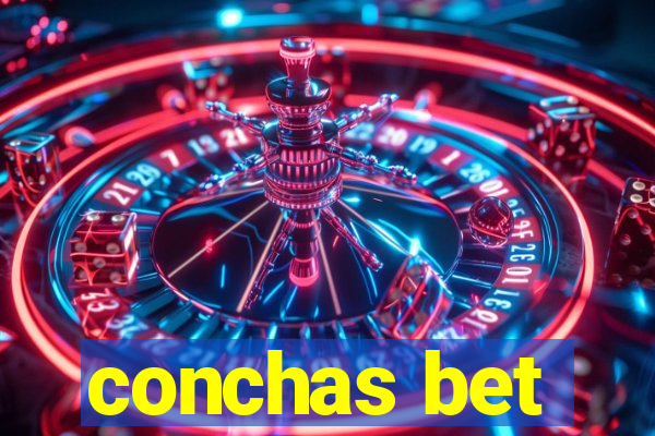 conchas bet