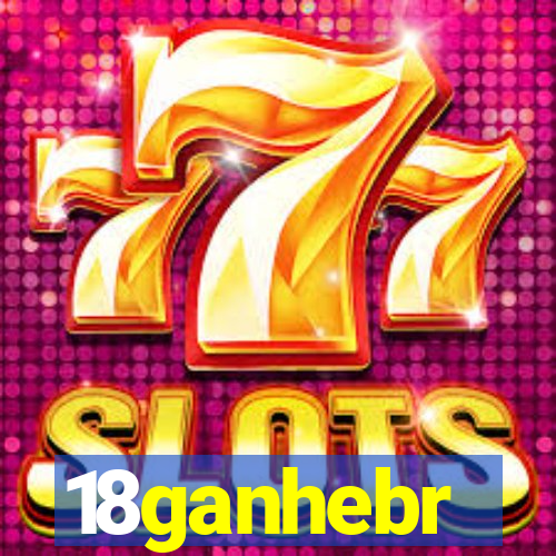 18ganhebr