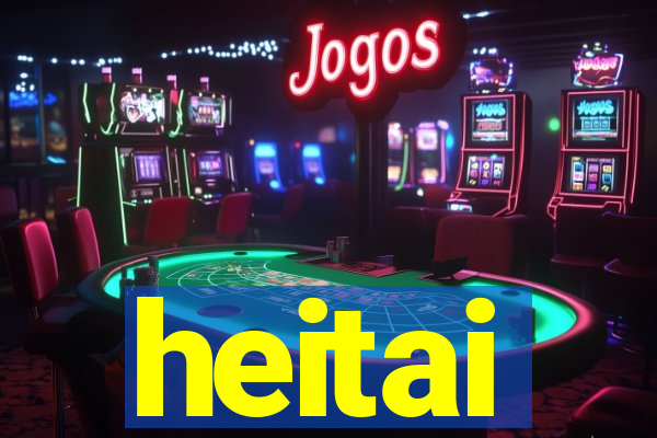 heitai