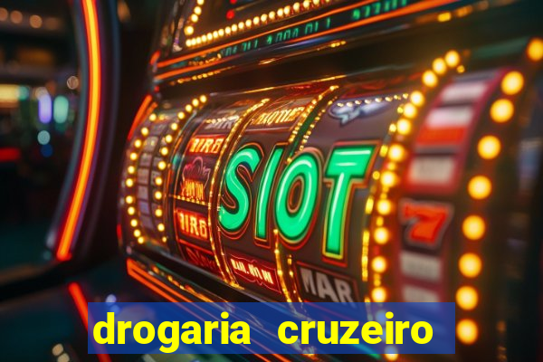 drogaria cruzeiro do sul