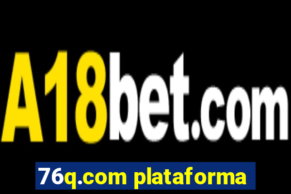 76q.com plataforma