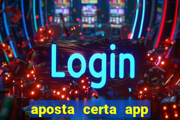 aposta certa app jogo do bicho