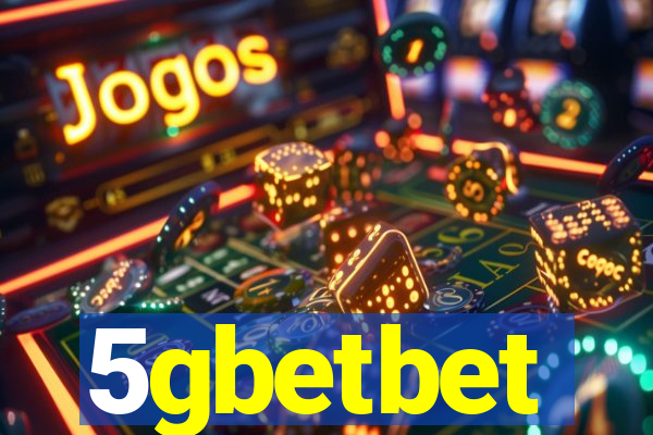 5gbetbet