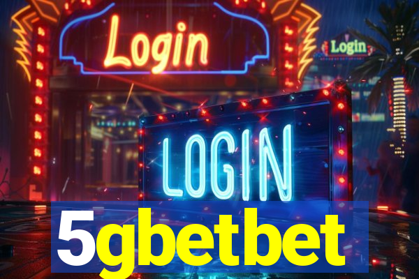 5gbetbet