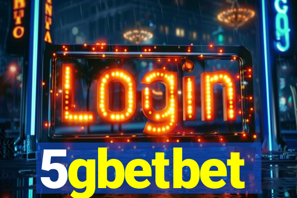 5gbetbet