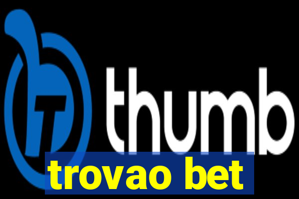 trovao bet