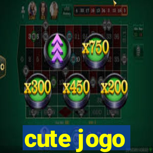 cute jogo