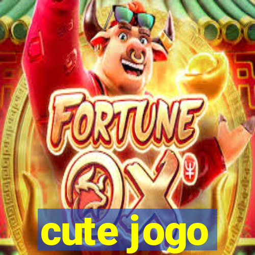 cute jogo