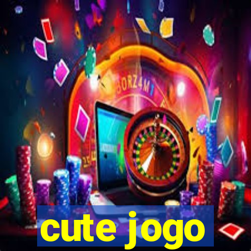 cute jogo