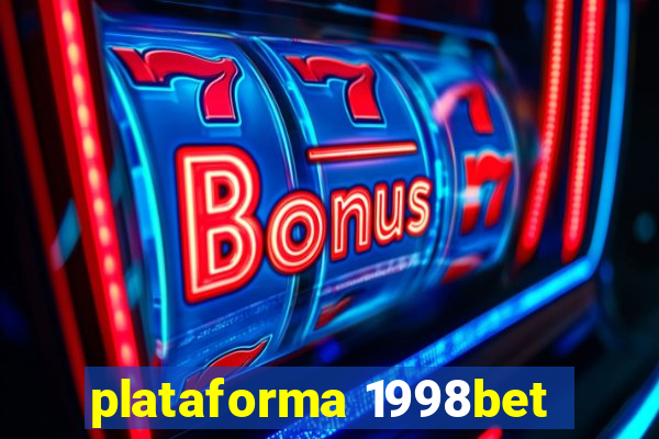 plataforma 1998bet