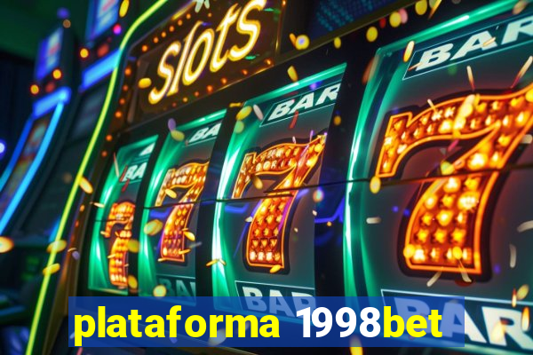 plataforma 1998bet