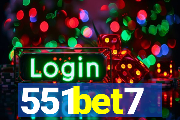 551bet7