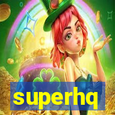 superhq