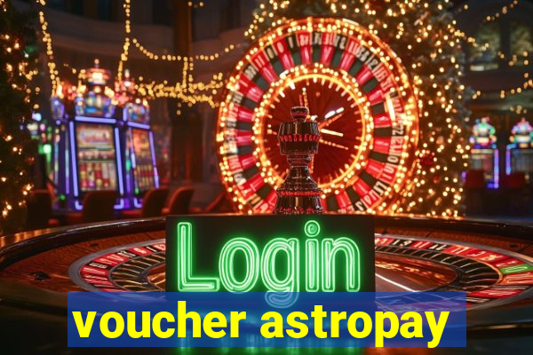 voucher astropay