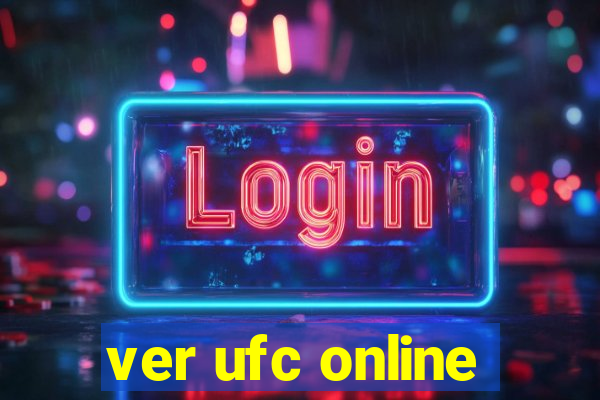 ver ufc online