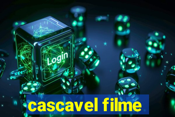 cascavel filme