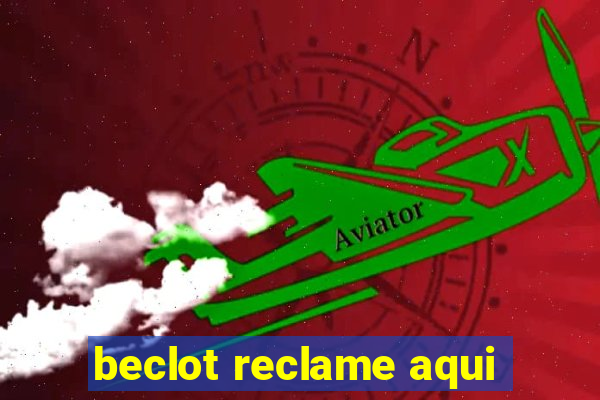 beclot reclame aqui